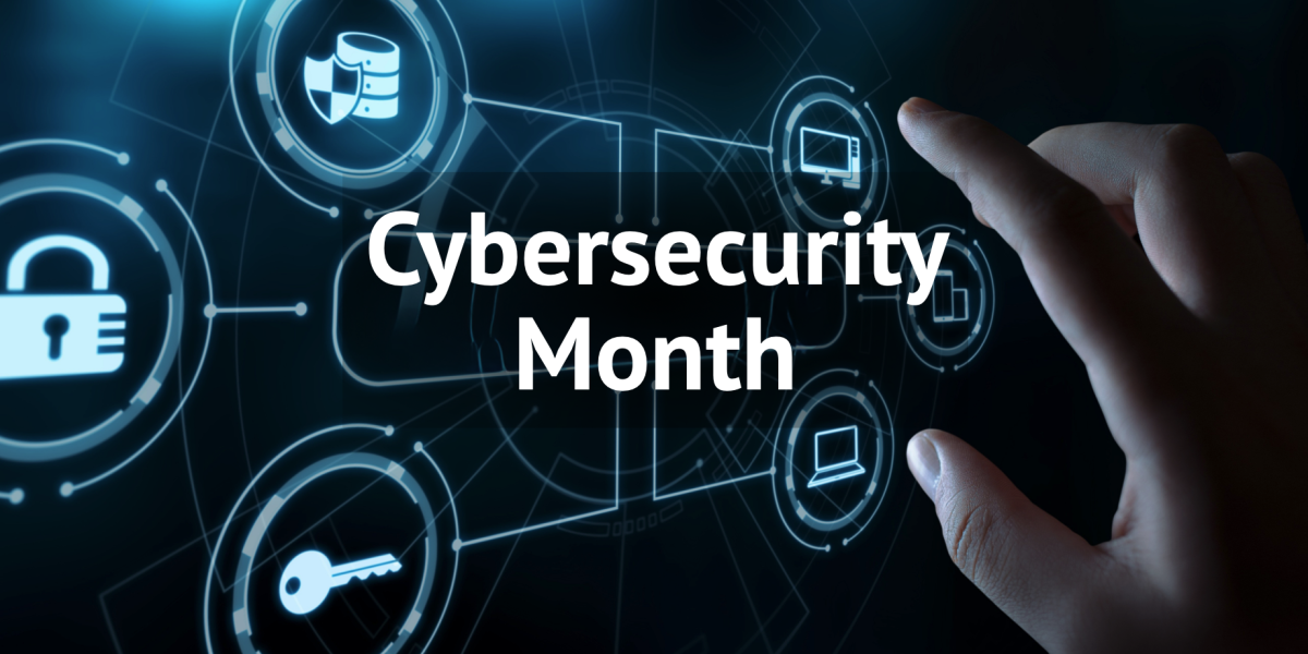 October is Cybersecurity Awareness Month